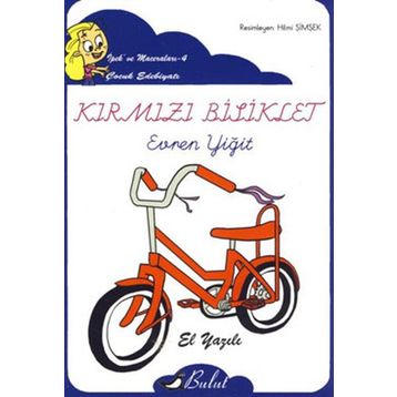 KIRMIZI BISIKLET (EL YAZISI) - EVREN YIĞIT
