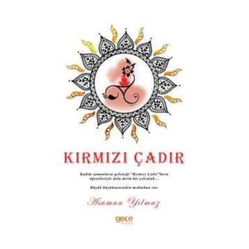 Kırmızı Çadır - Asuman Yılmaz