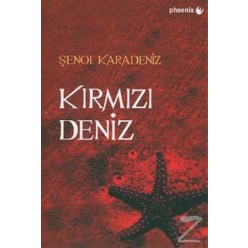 KIRMIZI DENIZ - ŞENOL KARADENIZ