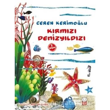 Kırmızı Denizyıldızı - Ceren Kerimoğlu