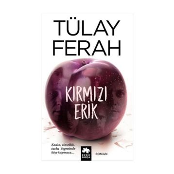 KIRMIZI ERIK - TÜLAY FERAH