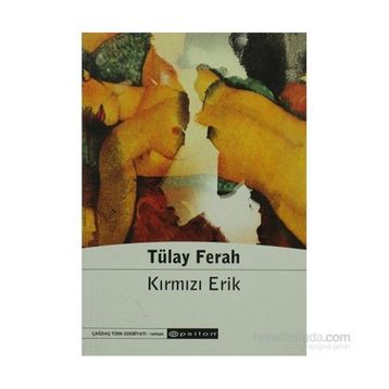 KIRMIZI ERIK - TÜLAY FERAH