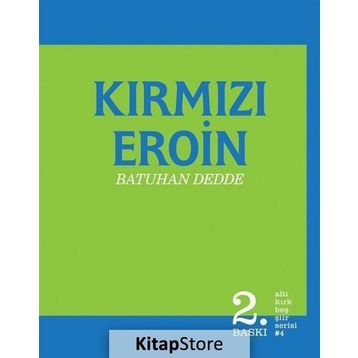 KIRMIZI EROIN - BATUHAN DEDDE