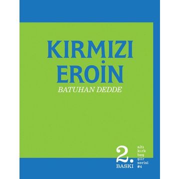 KIRMIZI EROIN - BATUHAN DEDDE
