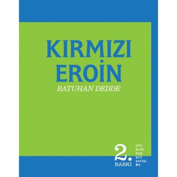 KIRMIZI EROIN - BATUHAN DEDDE