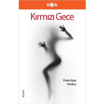 Kırmızı Gece - Pürlen Kıyat Karakuş