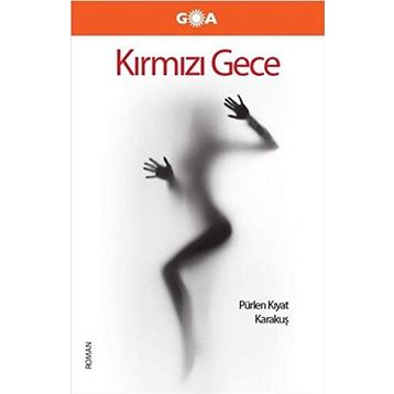 Kırmızı Gece - Pürlen Kıyat Karakuş