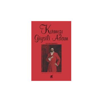 Kırmızı Giysili Adam Julian Barnes