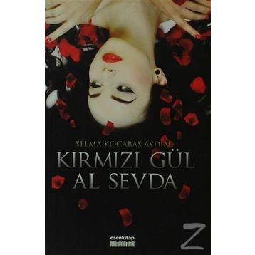 KIRMIZI GÜL AL SEVDA - GENEL
