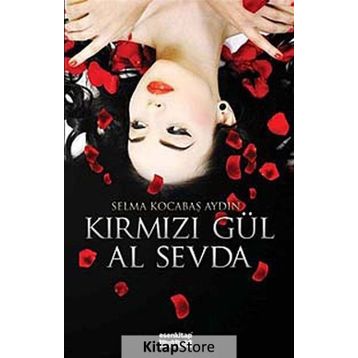 KIRMIZI GÜL AL SEVDA - GENEL