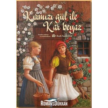 Kırmızı Gül İle Kar Beyaz - Ruth Sanderson