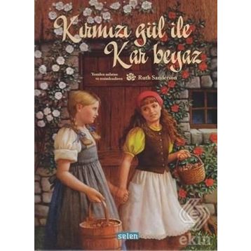 Kırmızı Gül İle Kar Beyaz - Ruth Sanderson