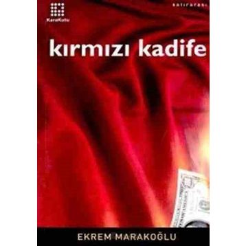 Kırmızı Kadife-Ekrem Marakoğlu