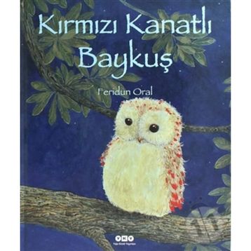 Kırmızı Kanatlı Baykuş - Feridun Oral