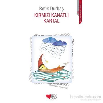 KIRMIZI KANATLI KARTAL - REFIK DURBAŞ
