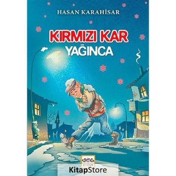 Kırmızı Kar Yağınca - Hasan Karahisar