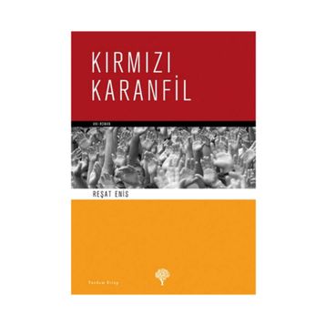 KIRMIZI KARANFIL - REŞAT ENIS