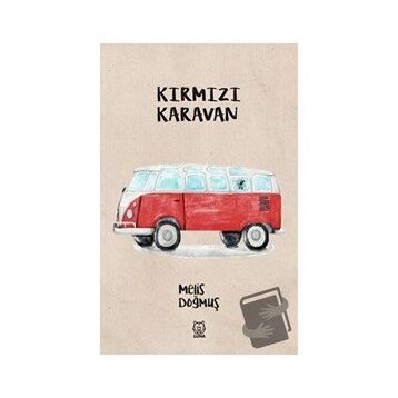 Kırmızı Karavan - Melis Doğmuş