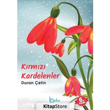 Kırmızı Kardelenler - Duran Çetin