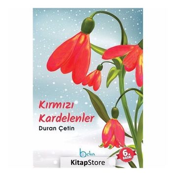 Kırmızı Kardelenler - Duran Çetin