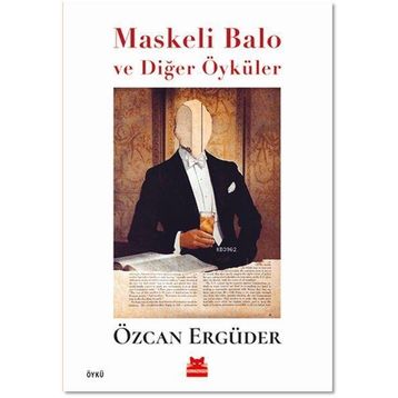 Kırmızı Kedi Yayınevi Maskeli Balo ve Diğer Öyküler