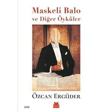 Kırmızı Kedi Yayınevi Maskeli Balo ve Diğer Öyküler