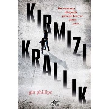 Kırmızı Krallık - Gin Phillips