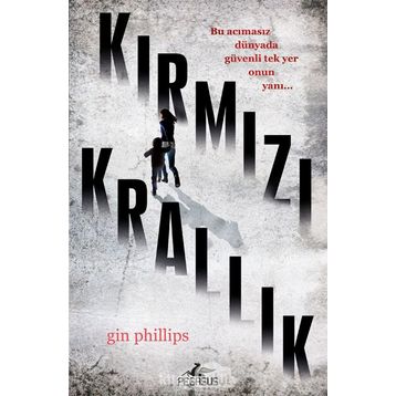 Kırmızı Krallık - Gin Phillips