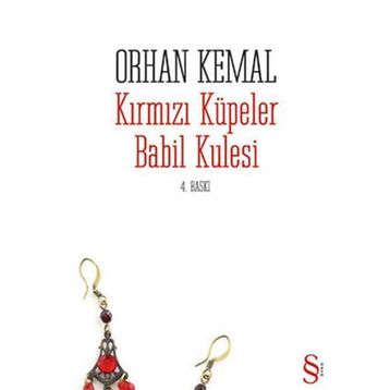 Kırmızı Küpeler Babil Kulesi - Orhan Kemal