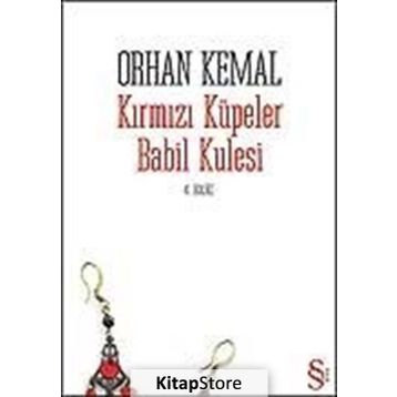 Kırmızı Küpeler Babil Kulesi - Orhan Kemal