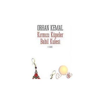 Kırmızı Küpeler Babil Kulesi - Orhan Kemal