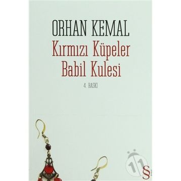 Kırmızı Küpeler Babil Kulesi - Orhan Kemal