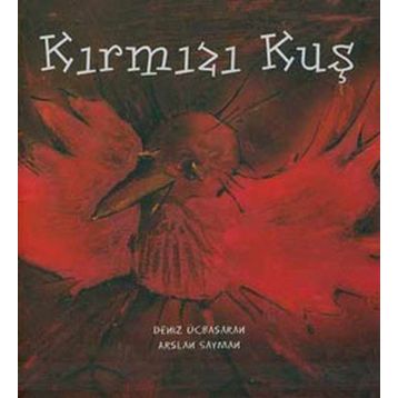 KIRMIZI KUŞ - ARSLAN SAYMAN