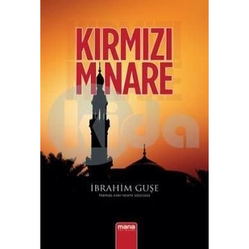 KIRMIZI MINARE - İBRAHİM GUŞE