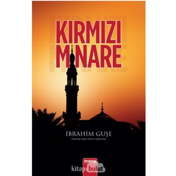 KIRMIZI MINARE - İBRAHİM GUŞE