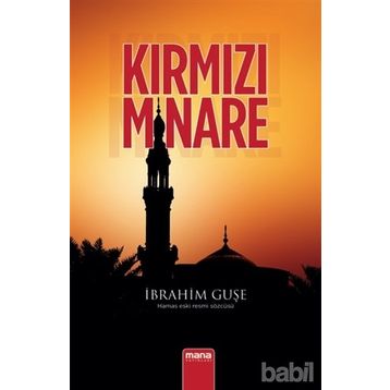 KIRMIZI MINARE - İBRAHİM GUŞE