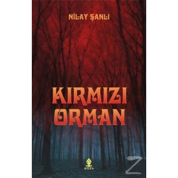 KIRMIZI ORMAN - NILAY ŞANLI