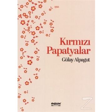Kırmızı Papatyalar - Gülay Alpagut