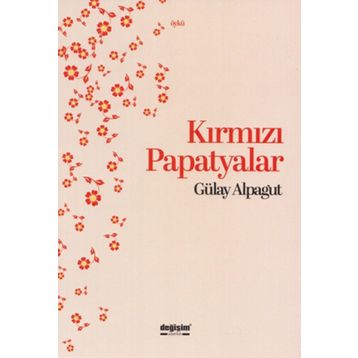 Kırmızı Papatyalar - Gülay Alpagut
