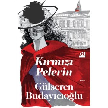 Kırmızı Pelerin Gülseren Budayıcıoğlu