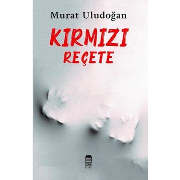 Kırmızı Reçete - Murat Uludoğan
