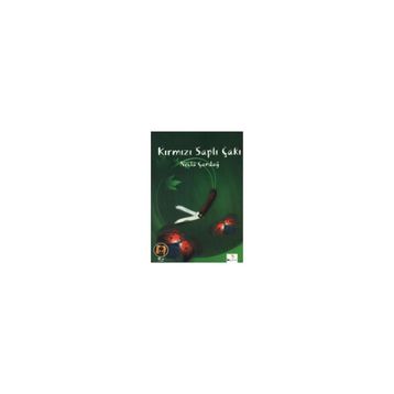 KIRMIZI SAPLI ÇAKI - NECLA ÇANDAĞ