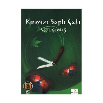 KIRMIZI SAPLI ÇAKI - NECLA ÇANDAĞ