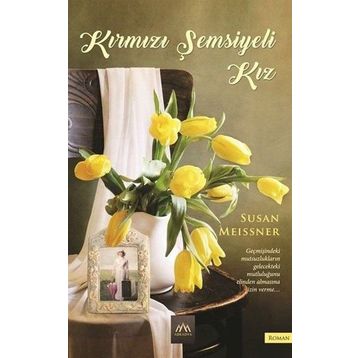 Kırmızı Şemsiyeli Kız - Susan Meissner