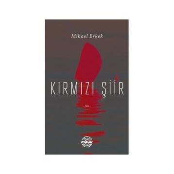Kırmızı Şiir Mihael Erkek