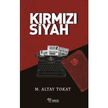 Kirmizi Siyah - M. Altay Tokat