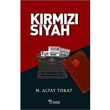 Kirmizi Siyah - M. Altay Tokat