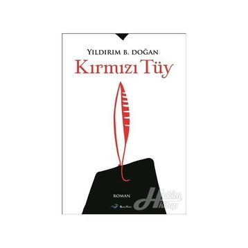 Kırmızı Tüy - Yıldırım B. Doğan
