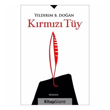 Kırmızı Tüy - Yıldırım B. Doğan