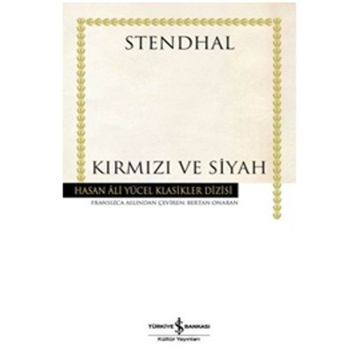 Kırmızı ve Siyah - Marie-Henri Beyle Stendhal